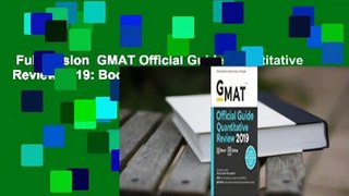 Full version  GMAT Official Guide Quantitative Review 2019: Book + Online  Review