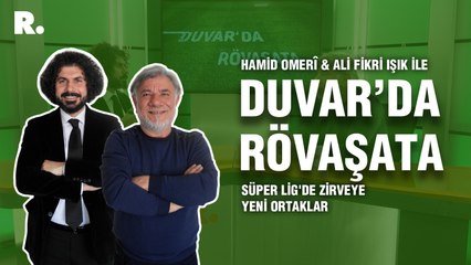 Duvar'da Rövaşata... Süper Lig'de zirveye yeni ortaklar