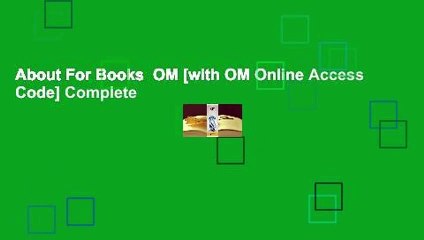 About For Books  OM [with OM Online Access Code] Complete