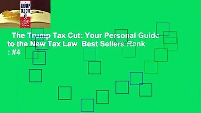 The Trump Tax Cut: Your Personal Guide to the New Tax Law Best Sellers Rank : #4