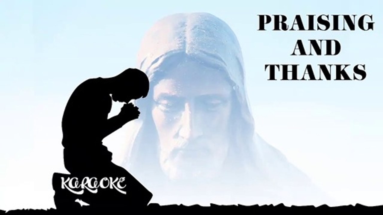 Praising And Thanks - Karaoke | 3N Music