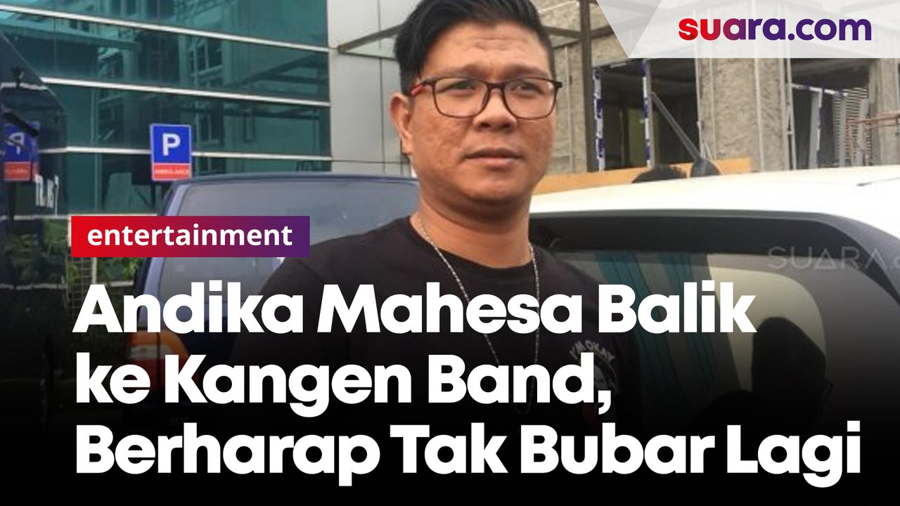 Andika Mahesa Balik ke Kangen Band, Berharap Tak Bubar Lagi
