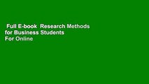 Full E-book  Research Methods for Business Students  For Online