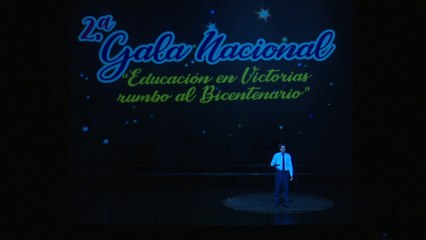 2da Gala Nacional "Educación en Victorias rumbo al Bicentenario" (Parte 2)