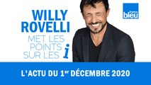 HUMOUR - L'actu du 1er décembre 2020 par Willy Rovelli