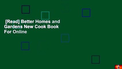 [Read] Better Homes and Gardens New Cook Book  For Online