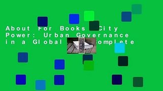 About For Books  City Power: Urban Governance in a Global Age Complete