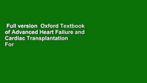 Full version  Oxford Textbook of Advanced Heart Failure and Cardiac Transplantation  For Kindle