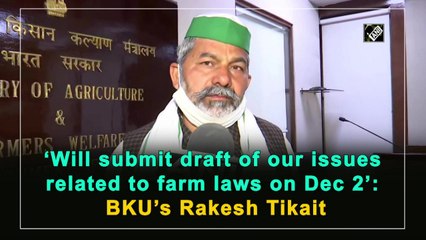 Will submit draft of our issues related to farm laws on Dec 2: BKU's Rakesh Tikait