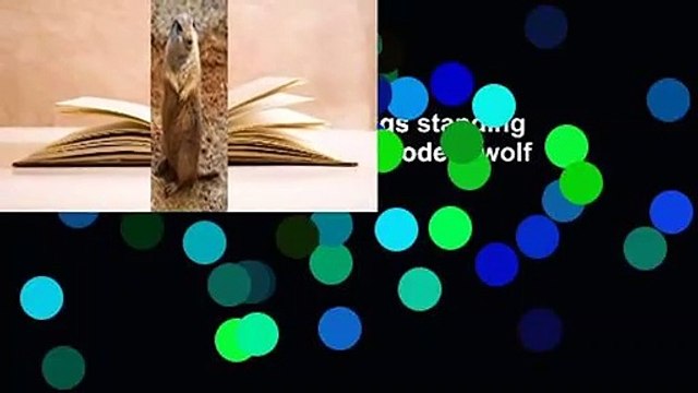 [Read] Notebook: Prairie dogs standing rodent cute curious mammal rodent wolf rabbit elk squirrel
