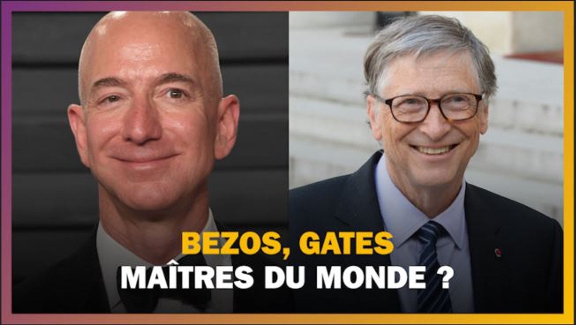 ⁣Jeff Bezos et Bill Gates sont-ils les maîtres du monde ?