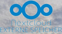 [TUT] NextCloud - Externe Speicher anbinden [4K | DE]