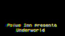 Underworld [Spoiler!] - polus inn