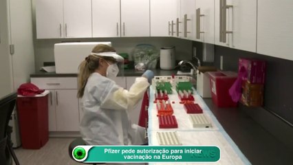 Pfizer pede autorização para iniciar vacinação na Europa