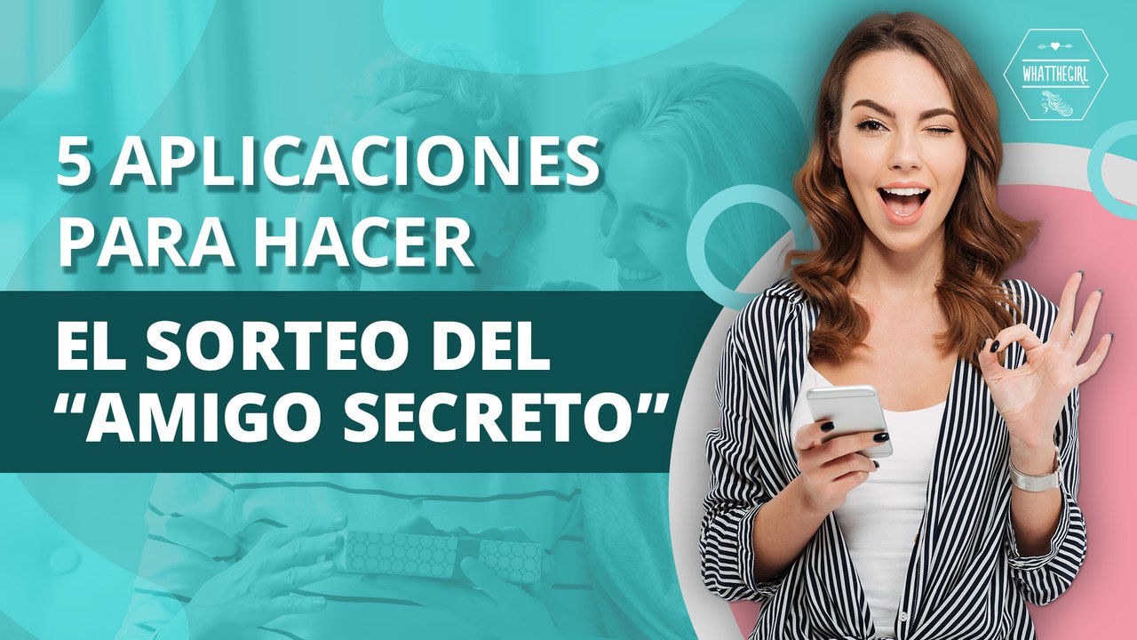 5 aplicaciones para hacer el sorteo del 'amigo secreto' o 'amigo invisible' | 5 applications to make the draw for the 'secret friend' or 'invisible friend'