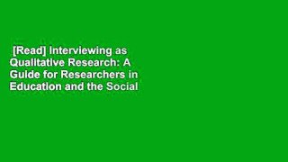 [Read] Interviewing as Qualitative Research: A Guide for Researchers in Education and the Social
