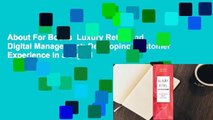 About For Books  Luxury Retail and Digital Management: Developing Customer Experience in a Digital