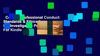 Code of Professional Conduct: Standards & Ethics for the Investigative Profession  For Kindle