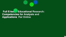 Full E-book  Educational Research: Competencies for Analysis and Applications  For Online