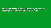 About For Books  Clinical Chemistry: Principles, Techniques, and Correlations Complete