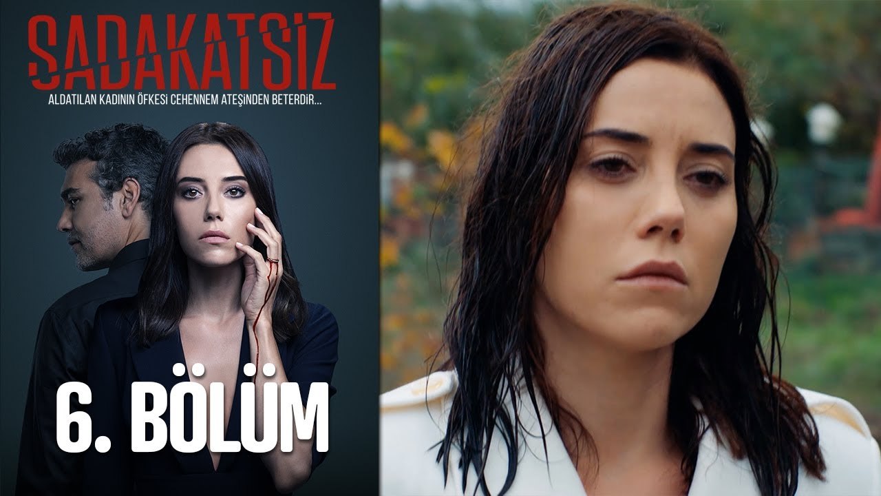 Sadakatsiz 6. Bölüm Dailymotion Video