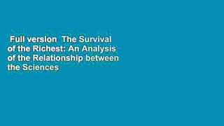 Full version  The Survival of the Richest: An Analysis of the Relationship between the Sciences