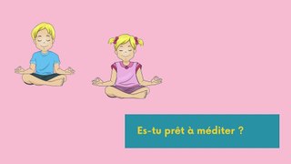 CONTEMPLER : Méditation guidée pour les enfants : 