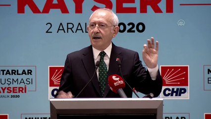 KAYSERİ - Kılıçdaroğlu: 'Türkiye Muhtarlar Birliği de olmalı'