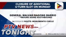 #PTVNewsTonight | U-turn slot on EDSA near Bagong Barrio to be closed on December 7