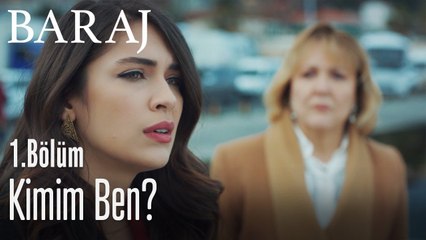 Kimim ben? - Baraj 1. Bölüm