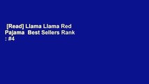 [Read] Llama Llama Red Pajama  Best Sellers Rank : #4