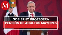 AMLO asegura que combatirá abusos a adultos mayores en créditos y pensiones