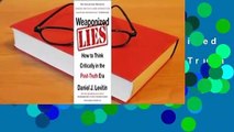 About For Books  Weaponized Lies: How to Think Critically in the Post-Truth Era  Review