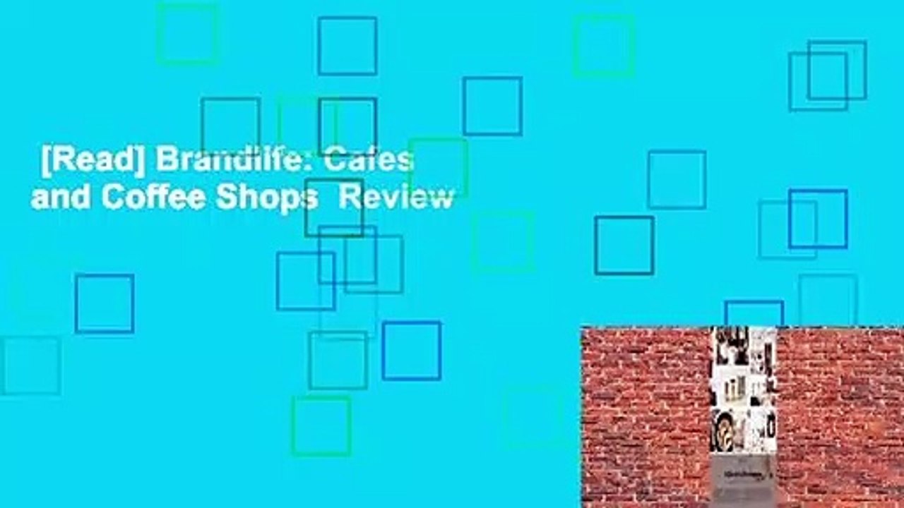 [Read] Brandlife: Cafes and Coffee Shops  Review