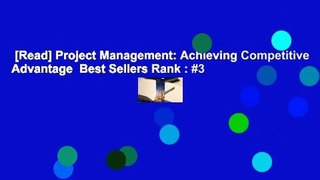 [Read] Project Management: Achieving Competitive Advantage  Best Sellers Rank : #3