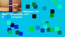 About For Books  Medicare and Medicaid Benefits, 2011 Edition Complete
