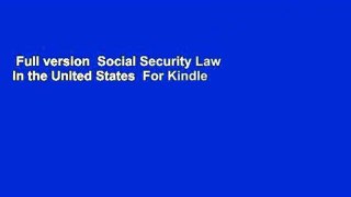 Full version  Social Security Law in the United States  For Kindle