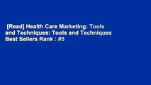 [Read] Health Care Marketing: Tools and Techniques: Tools and Techniques  Best Sellers Rank : #5