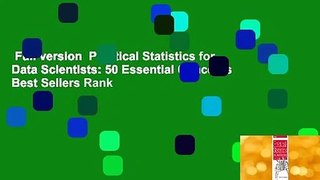 Full version  Practical Statistics for Data Scientists: 50 Essential Concepts  Best Sellers Rank