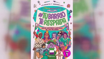 La Recomendación Literaria | "#AmigaDateCuenta: #TuBarrioTeRespalda", de Plaqueta y Andonella