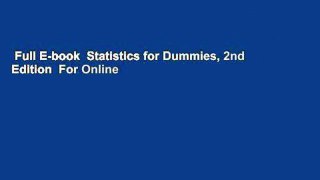 Full E-book  Statistics for Dummies, 2nd Edition  For Online