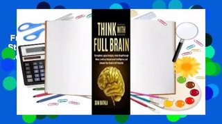 Full version  Think With Full Brain: Strengthen Logical Analysis, Invite Breakthrough Ideas,