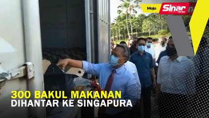 300 bakul makanan dihantar ke Singapura