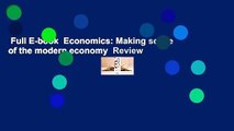 Full E-book  Economics: Making sense of the modern economy  Review