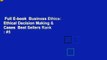 Full E-book  Business Ethics: Ethical Decision Making & Cases  Best Sellers Rank : #5
