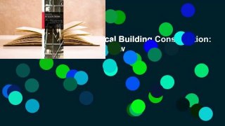 About For Books  Practical Building Conservation: Conservation Basics  Review