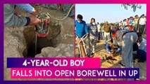 Babu, A 4-Year-Old Boy Falls Into Open Borewell In Kulpahar Area Of Mahoba, UP, Rescue Operations On