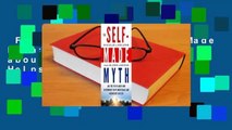 Full E-book  The Self-Made Myth: And the Truth about How Government Helps Individuals and