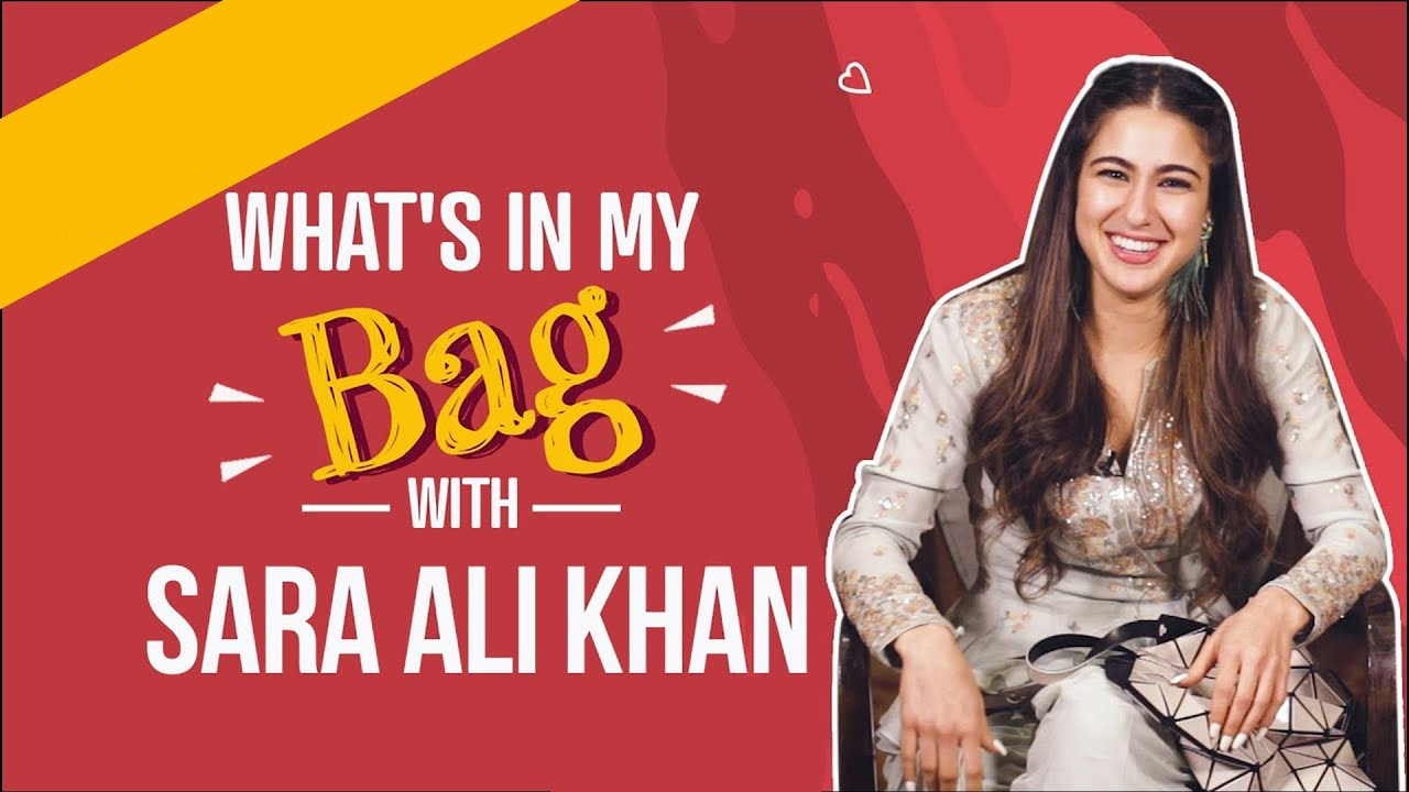 Sara Ali Khan - What's in my bag