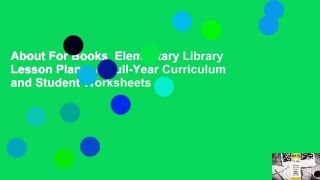 About For Books  Elementary Library Lesson Plans: A Full-Year Curriculum and Student Worksheets